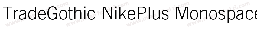 TradeGothic NikePlus Monospaced Num字体转换